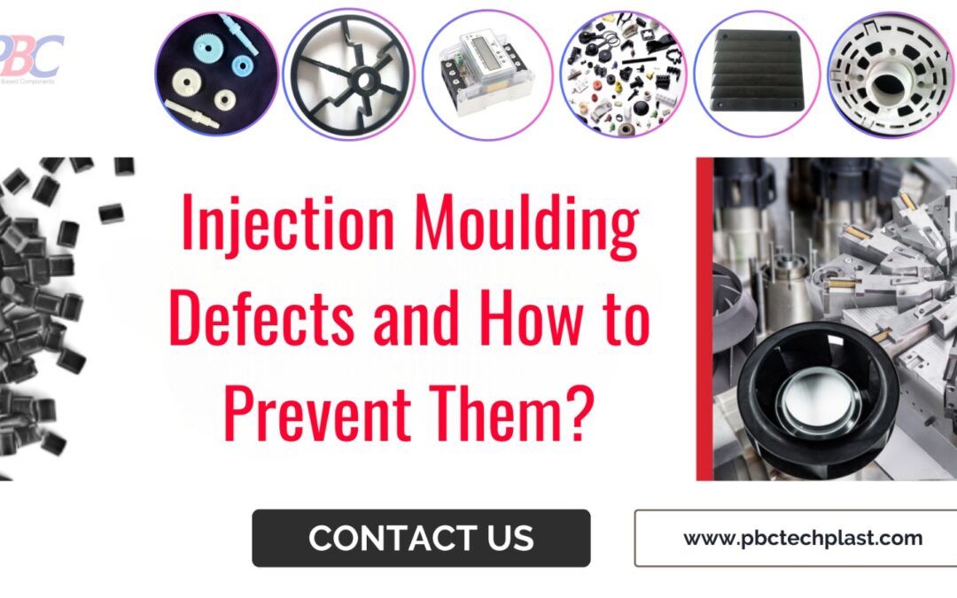 Injection Moulding Defects and How to Prevent Them?