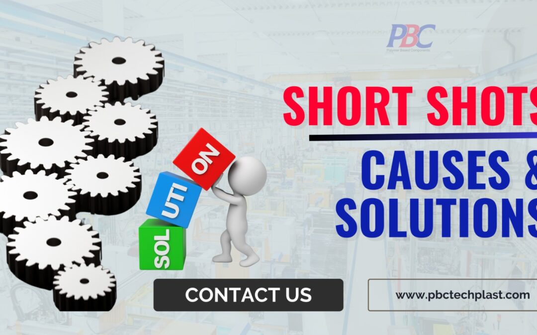 Short Shots – Causes & Solutions